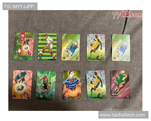 足球明星卡等级排名解析盘点全球顶尖球员的卡片价值与收藏潜力 足球明星卡等级排名解析盘点全球顶尖球员的卡片价值与收藏潜力